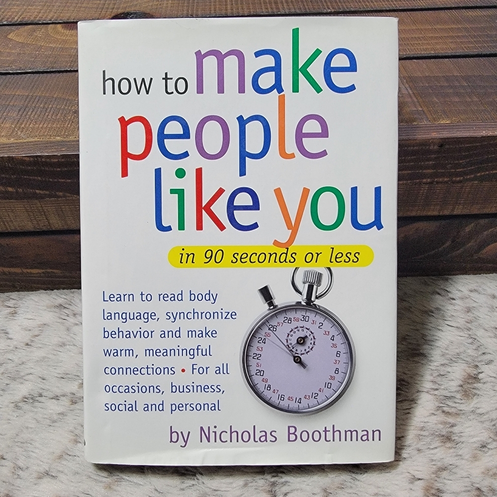 How to Make People Like You in 90 Seconds or Less, book by Nicholas Boothman